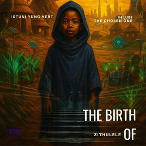 The birth of Zithulele