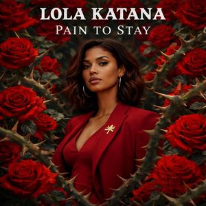 PAIN TO STAY