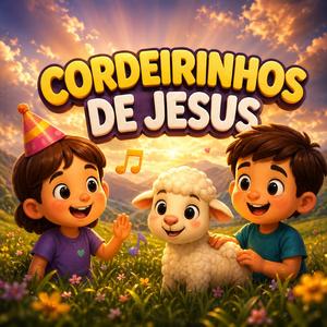 Cordeirinhos de Jesus (Atmosfera Kids)