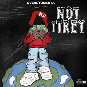 Not 1Trey (feat. Luh King)