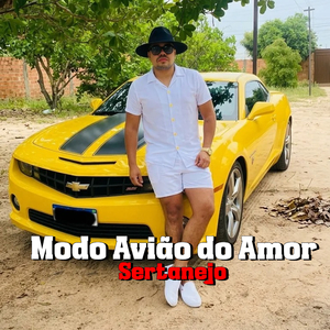 Modo Avião do Amor Sertanejo