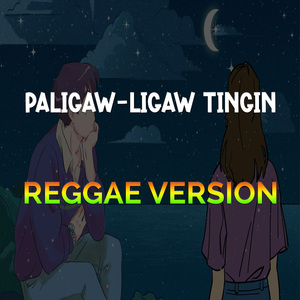 Paligaw-Ligaw Tingin (Reggae)