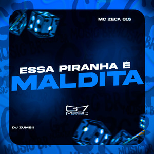 Essa Piranha é Maldita