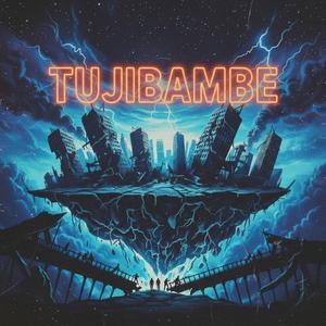 Tujibambe Boys (feat. Don mullah) (Radio Edit)