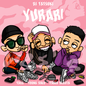 YURARI (feat. 13ELL, Young Dalu & Pablo Blasta)