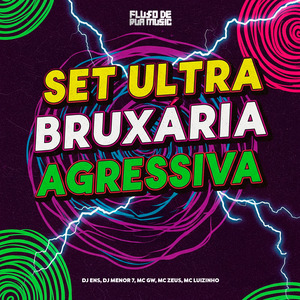 Set Ultra Bruxaria Agressiva