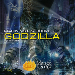Godzilla (Original Mix)