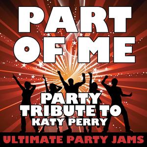 Part of Me (Party Tribute to Katy Perry)