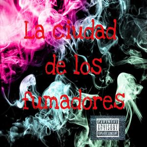 La ciudad de los fumadores (Radio Edit)