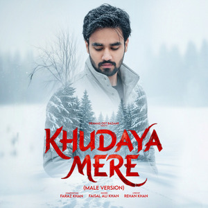Khudaya Mere (Male Version)
