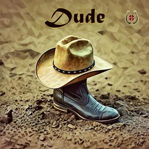 Dude