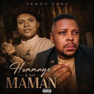 Hommage à toi Maman