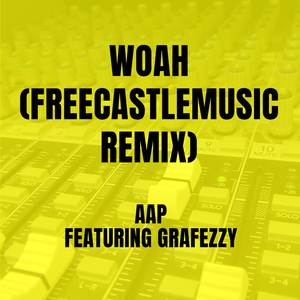 Woah (FreeCastleMusic Remix)