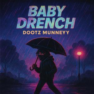 Baby Drench