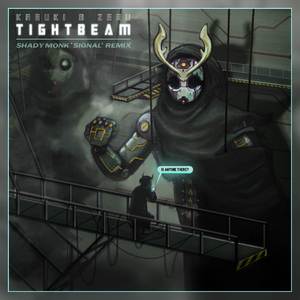 Tightbeam (Shady Monk 'Signal' Remix)