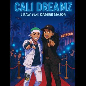 Cali Dreamz (feat. Damire Major)