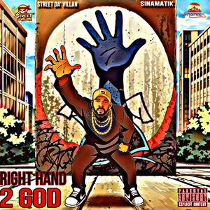 Right Hand 2 God (feat. Sinamatik)