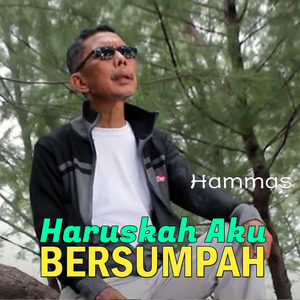 Haruskah Aku Bersumpah