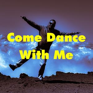 Come Dance With Me