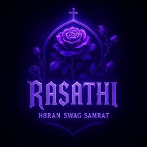 Rasathi (feat. Swag Samrat)