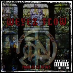 Weyez Flo pt. 1