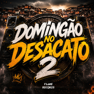 DOMINGAO É DESACATO 2