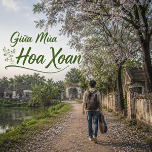 Giữa Mùa Hoa Xoan