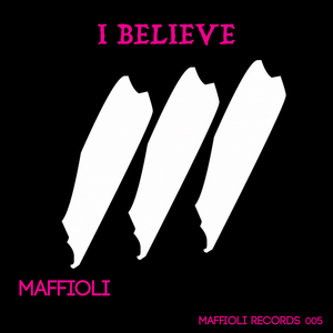 I Believe (Original Mix)