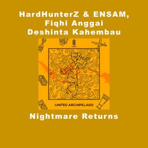 Nightmare Returns (feat. Deshinta Kahambau)