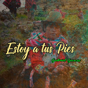 Estoy a Tus Pies
