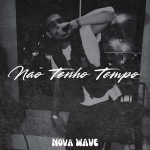 Nao Tenho Tempo