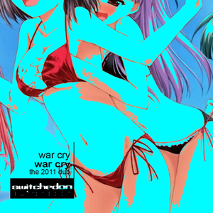 War Cry (The 2011 Dub)