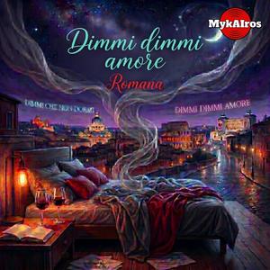 Dimmi dimmi amore