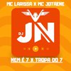 DJ JN Oficiall - Nem É 7 X Tropa do 7