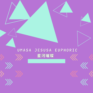 Umasa Jesusa Euphoric