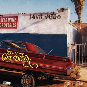 Let's Just Get Down (feat. CD)
