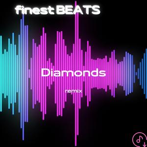 Diamonds (Remix)