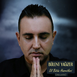 Sil Bütün Hasretleri (Akustik)