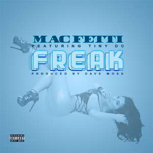 Freak (feat. Tiny Dc)