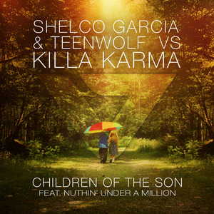 Children Of The Son [feat. Nuthin' Under A Million] (Radio Edit)