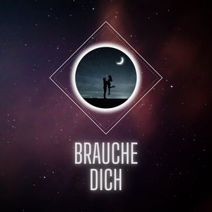 Brauche dich