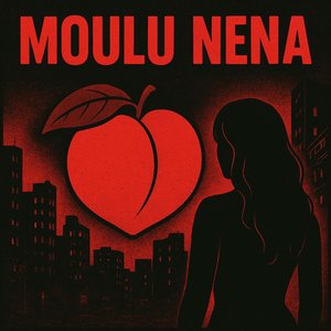 Moulu Nena