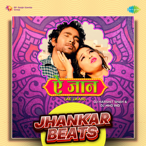 Ae Jaan - Jhankar Beats