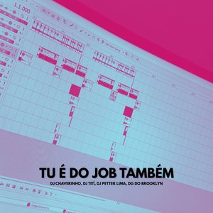 Tu é do Job Também