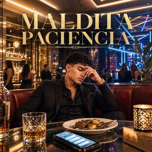 Maldita Paciencia