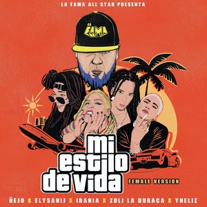 Mi Estilo de Vida (Female Version) [feat. Zuli La Duraca & Yneliz]