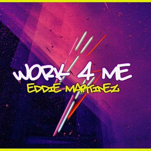 Work 4 Me (Original mix)