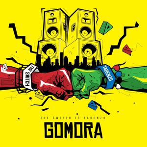 GOMORA (feat. Tarenzo Bathathe)