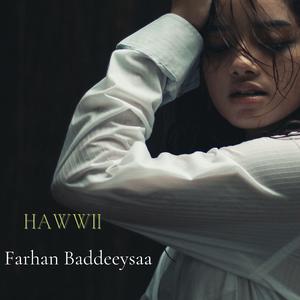 Farhan Baddeeysaa Hawwii