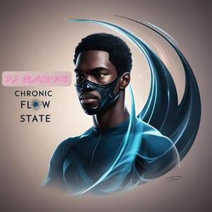 CHRONIC FLOW STATE